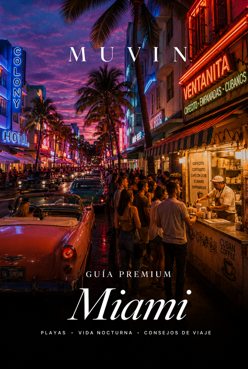 🌊 Guía Premium Miami 2026 | Itinerarios, Qué Ver, Dónde Comer y Consejos de Viaje