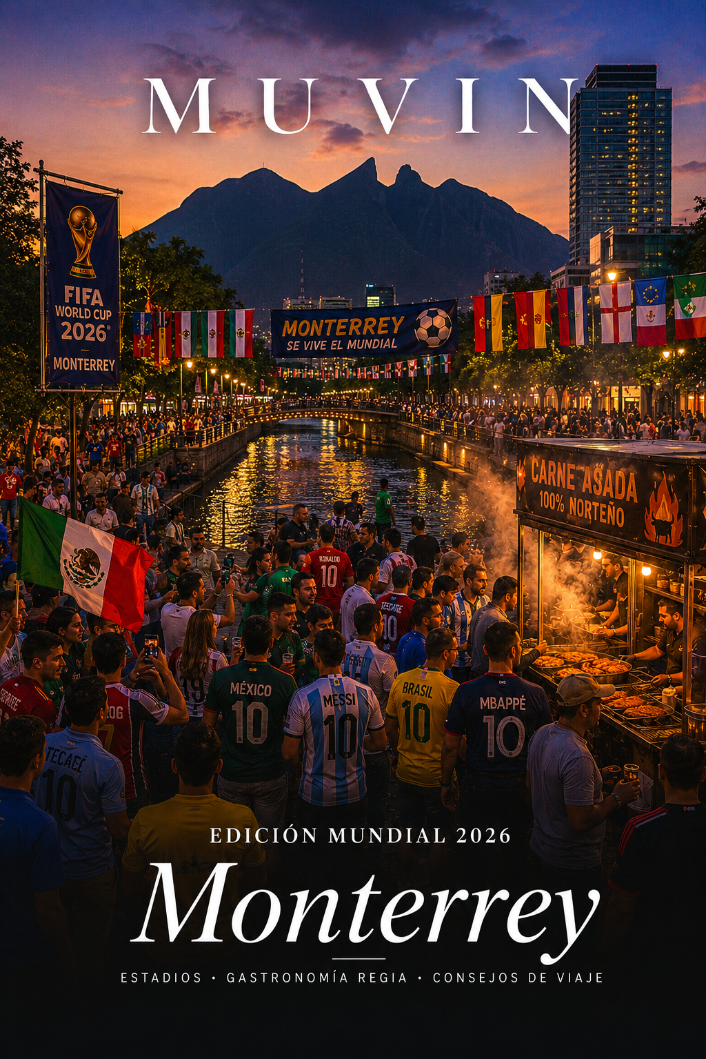 Guía Premium Muvin: Monterrey Mundial 2026