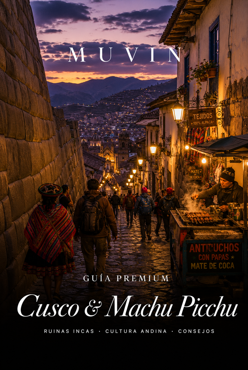 Guía de viaje Cusco y Machu Picchu 2026 en PDF de Muvin: itinerario